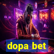 dopa bet